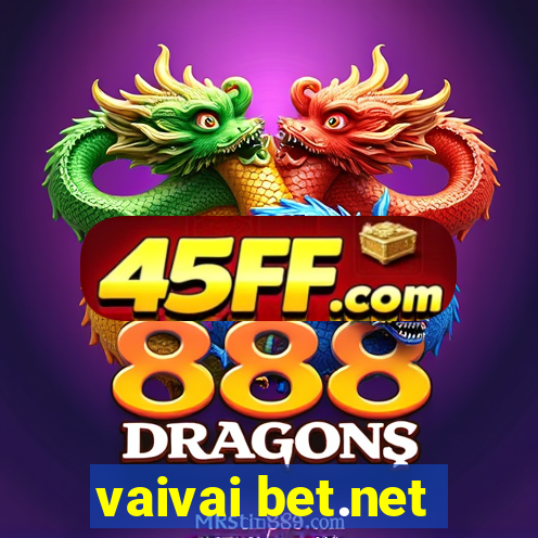 vaivai bet.net